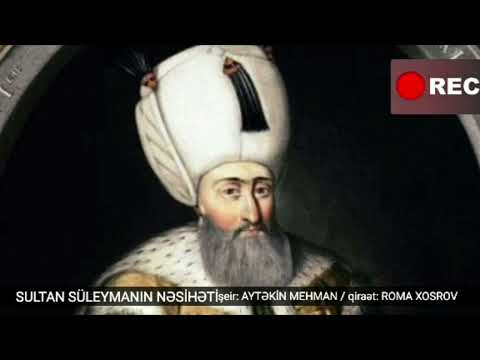 Sultan Süleymanın nəsihəti şeir Aytəkin Mehman