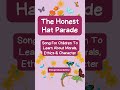 🌟 The Honest Hat Parade: Song For Children To Learn About Morals, Ethics &amp; Character 🌟