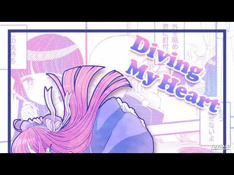 Diving My Heart by ハレトキドキ