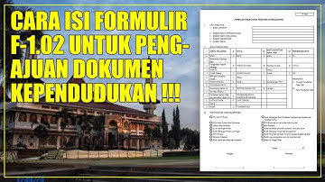 Cara Isi Formulir F-102 Untuk Pengajuan Dokumen Kependudukan | Simpelaku