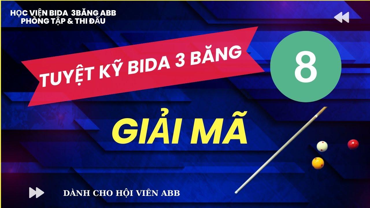Giải mã tuyệt kỹ bida 3 băng tập 8 - YouTube