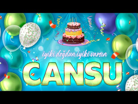 İyi ki Doğdun CANSU - İsmine Özel Doğum Günü Şarkısı ( 2022 Yeni )