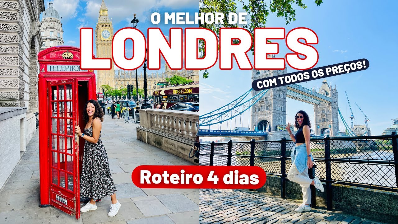 LONDRES: ROTEIRO 4 DIAS - o que fazer, onde comer, todos os preços e dicas!