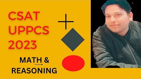 uppcs csat syllabus 2023|uppsc maths syllabus 2023|uppcs maths and reasoning syllabus|