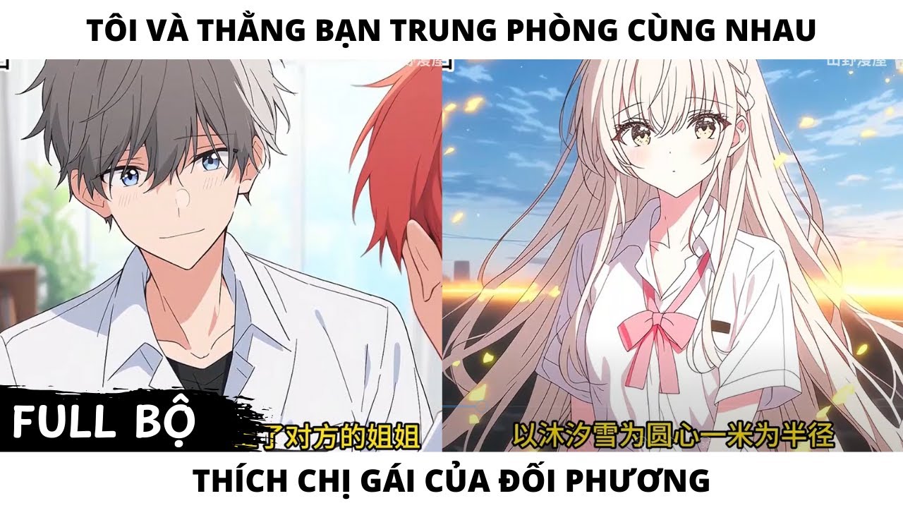 FULL TÔI VÀ THẰNG BẠN TRUNG PHÒNG CÙNG NHAU THÍCH CHỊ GÁI CỦA ĐỐI PHƯƠNG