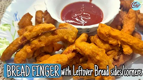 BREAD FINGERS with Leftover Bread corners | Quick evening snack