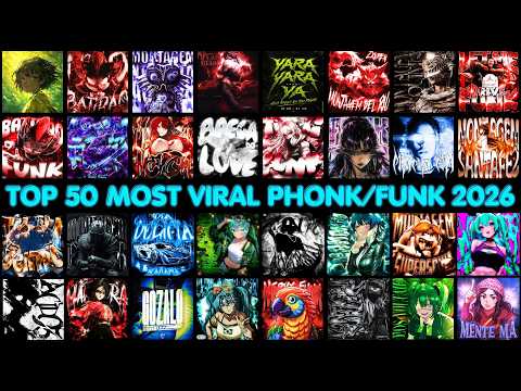 ⚡TOP 50 MOST VIRAL PHONK/FUNK SONGS 2026🎵 FUNK MUSIC / BEST NEW BRAZILIAN PHONK PLAYLIST 🎵