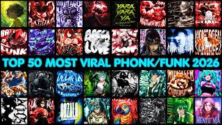 ⚡TOP 50 MOST VIRAL PHONK/FUNK SONGS 2026🎵 FUNK MUSIC / BEST NEW BRAZILIAN PHONK PLAYLIST 🎵