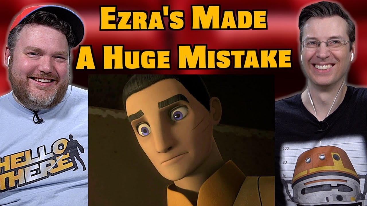 Ezra Enters the 'Finding Out' Phase - Star Wars Rebels Season 3 Eps 2 Reaction
