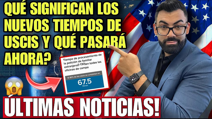 ÚLTIMA HORA: QUÉ SIGNIFICAN LOS NUEVOS TIEMPOS DE USCIS Y QUÉ PASARÁ AHORA?