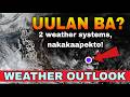 MAY BAGYO BANG INAASAHAN NGAYON? ALERTO!!😱🌀 | WEATHER UPDATE TODAY | ULAT PANAHON TODAY