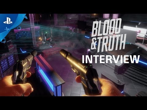 Blood & Truth Interview | PlayStation VR