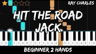 Ray Charles  Hit The Road Jack  Easy Beginner Piano Tutorial  For 2 Hands