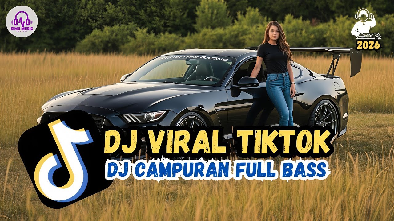 DJ CAMPURAN VIRAL TIKTOK 2026🎵 || KUMPULAN DJ SLOW TERBARU FULL BASS