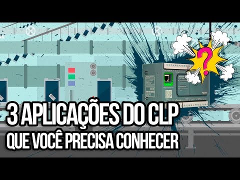 3 Aplicações do CLP que você precisa conhecer