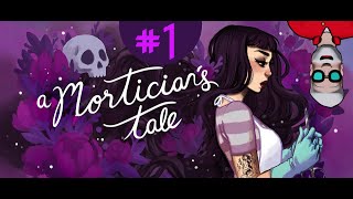 Lets Play: A Morticians Tale Part 1