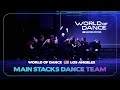 Main stacks dance team  team division  world of dance los angeles 2024  wodla24