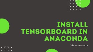 ติดตั้ง tensorboard package ใน anaconda