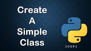 Create a simple Class in Python | OOP tutorial in URDU/HINDI | Lesson 2