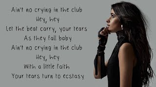 Crying in the Club - Camila Cabello (Lyrics) chords