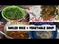 PEACE PALATE MAKE DINNER WITH ME BOILED RICE VEGETABLE SOUP