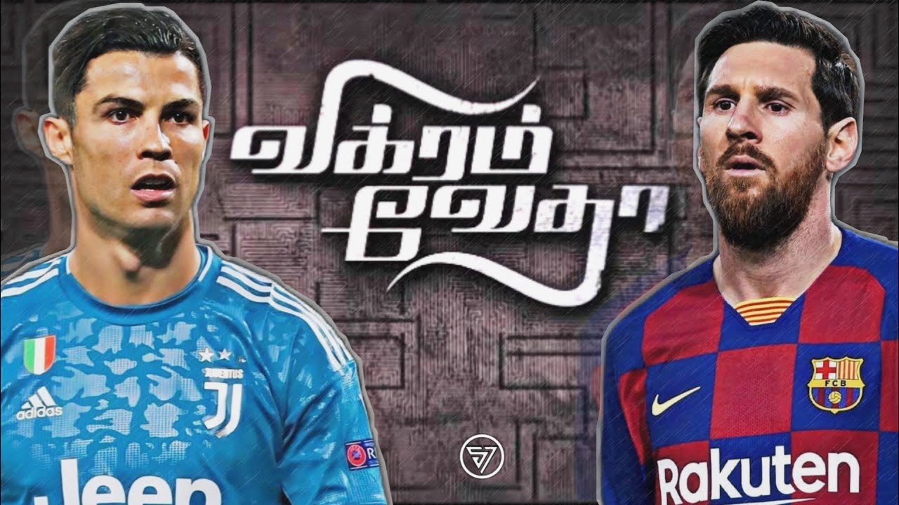 VIKRAM VEDHA (Trailer) | Ronaldo Messi Version | Sudharson7 Creation