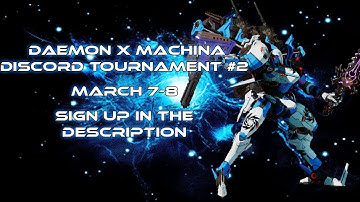 DAEMON X MACHINA SWITCH DISCORD TOURNAMENT 2 EASTER JAM ARSENAL SLAM