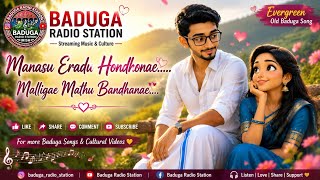 Manasu Eradu Evergreen Old Baduga Song