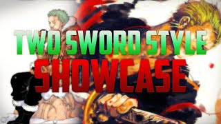 Two Swords style Showcase | Grand piece online