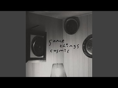 Some Things Cosmic