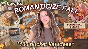 100 FALL BUCKET LIST IDEAS 🎃 ultimate guide to romanticizing fall