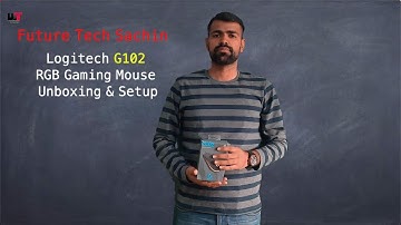 Logitech G102 LightSync Mouse Unboxing & Setup || Logitech G102 LightSync RGB || Future Tech Sachin