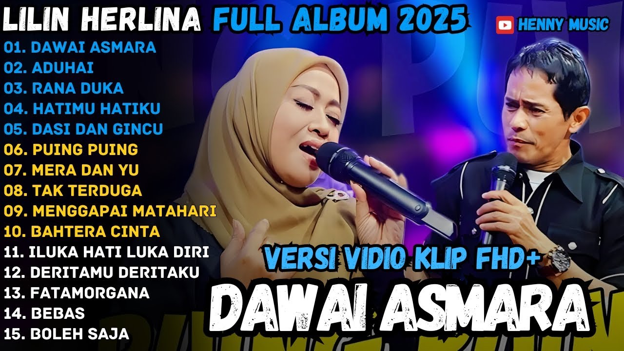 LILIN HERLINA DANGDUT SANTAI FULL ALBUM - DAWAI ASMARA - ADUHAI - RANA DUKA - RHOMA IRAMA 2025 LILIN HERLINA DANGDUT SANTAI FULL ALBUM - DAWAI ASMARA - ADUHAI - RANA DUKA - RHOMA IRAMA 2025