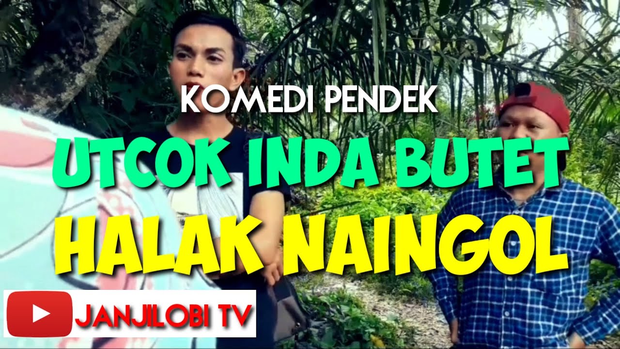 Komedi tapsel terbaru utcok inda butet #halak naingol janjilobi tv