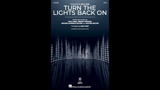 Turn the Lights Back On (SATB Choir) - Arranged by Mac Huff