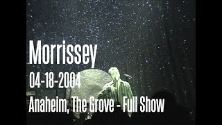 Morrissey 2004-04-18 Anaheim, The Grove of Anaheim - JAM/Slickmode Master Collection