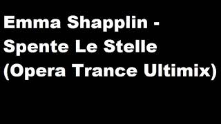 Emma Shapplin - Spente Le Stelle (Opera Trance Ultimix)