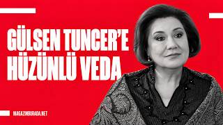 Gülsen Tuncer’e Hüzünlü Veda Cenazeden Görüntüler