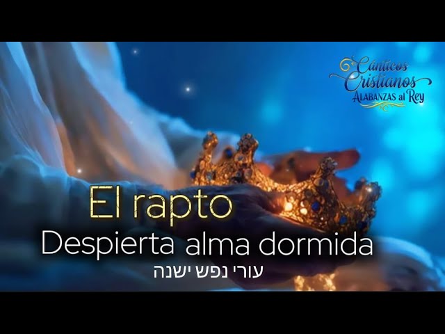 Watch EL RAPTO - llamada al arrepentimiento y a la preparación espiritual. /  Adoración en Español-Hebreo on YouTube