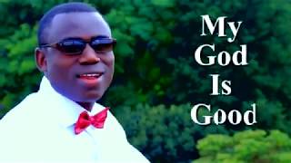 My God Is Good Oh Yeah- Emmanuel Brown Nouvre Bwoy F.t Charlton X Robattizzo - Official Video