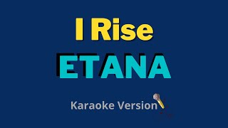 Download lagu Etana - I Rise (Karaoke Version)