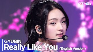 [Simply K-Pop CON-TOUR] GYUBIN(규빈) - 'Really Like You (English Version)' _ Ep.601 | [4K]