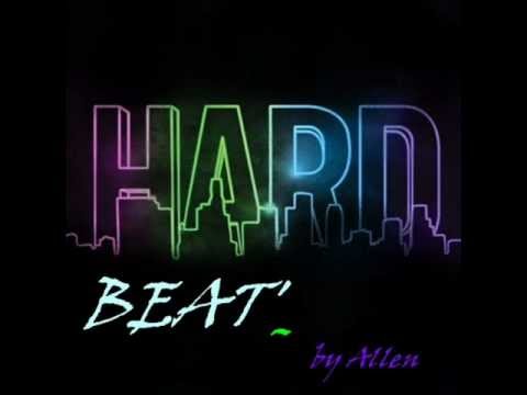Hard Beat - by Allen (Original Version).wmv