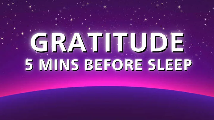 Gratitude Meditation - 5 Mins BEFORE Sleep (21 Day...