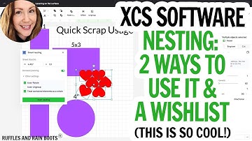 New XCS Smart Nesting (XCS 2.6) | How to Use Nesting, When to Use It, Examples, and Wishlist