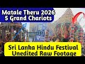 Matale Muthu Mari Amman 2026 Theru Chariot Festival 02 03 2026 5 Grand Chariots Sri Lanka