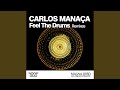 Feel the drums carlos manaa remix