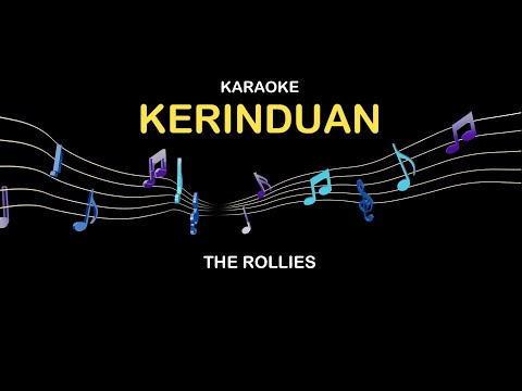 THE ROLLIES - KERINDUAN - Karaoke tanpa vocal