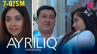 Ayriliq 7-qism (o'zbek serial) | Айрилик 7-кисм (узбек сериал)