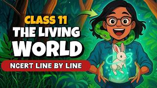 The living world NCERT line by line for NEET 2026 | Class 11 chapter 1 The living world NCERT line by line for NEET 2026 | Class 11 chapter 1